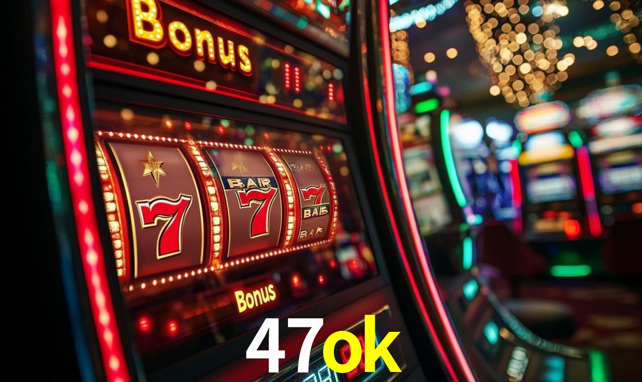 47ok bet